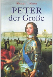 Peter Der Große (Alexej Tolstoi)