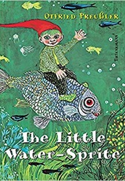 The Little Water Sprite (Otfried Preußler)