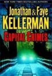 Capital Crimes (Jonathan Kellerman)
