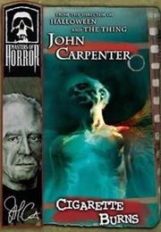 John Carpenters Cigarette Burns