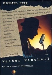 Walter Winchell (Michael Herr)