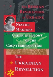 Nestor Makhno Memoirs (3 Books) (Nestor Makhno)