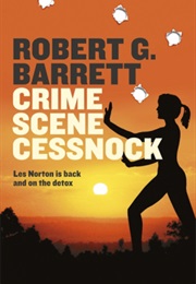 Crime Scene Cessnock (Robert G. Barrett)