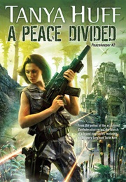 A Peace Divided (2017) (Tanya Huff)