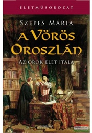 A Vörös Oroszlán (Mária Szepes)