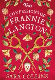 The Confessions of Fannie Langton (Sarah Collins)