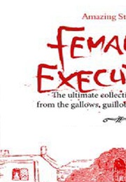 Female Executions (Stewart Ferris)