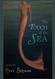 The Touch of the Sea (Steve Berman (Editor))