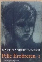 Pelle the Conqueror (Martin Andersen Nexø)