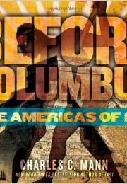 Before Columbus (Charles C. Mann)
