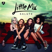 Little Mix - Salute (2013)