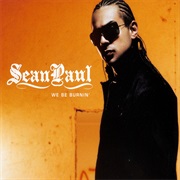 We Be Burnin' - Sean Paul