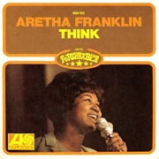 Think - Aretha Franklin