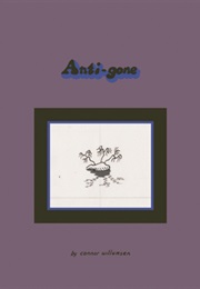 Anti-Gone (Connor Willumsen)