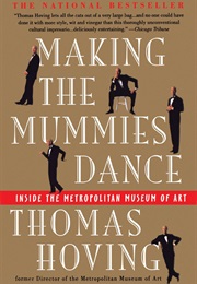Making the Mummies Dance (Thomas Hoving)