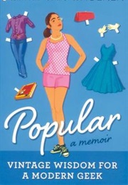 Popular: A Memoir (Maya Van Wagenen)
