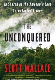 The Unconquered (Scott Wallace)