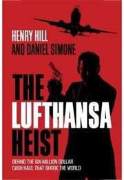 The Lufthansa Heist (Henry Hill)