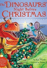 The Dinosaurs' Night Before Christmas (Anne Muecke)
