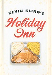 Kevin Kling's Holiday Inn (Kevin Kling)