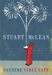 Extreme Vinyl Cafe (Stuart McLean)