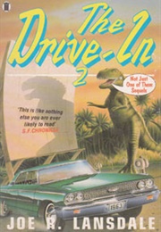 The Drive-In 2 (Joe R. Lansdale)
