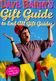 Dave Barry's Gift Guide to End All Gift Guides