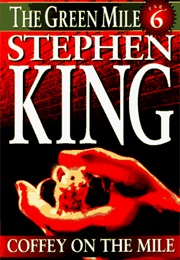 Coffey on the Mile (Stephen King)