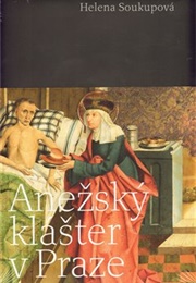 Anežský Klášter V Praze (Helena Soukupová)