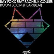 Boom Boom - Ray Foxx FT Rachel K Collier