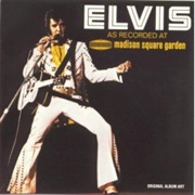 Elvis Presley- As Recorded at Madison Square Garden