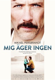 Mig Äger Ingen (2013)
