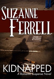 Kidnapped (Suzanne Ferrell)