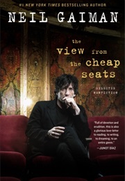 View From the Cheap Seats (Gaiman)