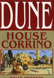 Dune: House Corrino (Brian Herbert &amp; Kevin J. Anderson)