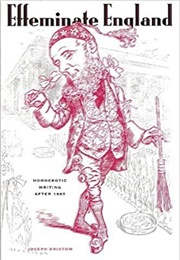 Effeminate England (Joseph Bristow)