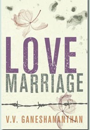 Love Marriage (V.V. Ganeshananthan)