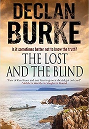 The Lost and the Blind (Declan Burke)