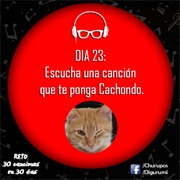 Día 23: Escucha Una Canción Que Te Ponga Cachondo.