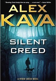 Silent Creed (Alex Kava)