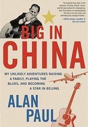 Big in China (Alan Paul)