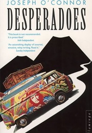 Desperadoes (Joseph O'Connor)