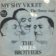 My Shy Violet - The Mills Brothers