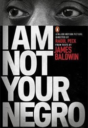 A Book That's Under 150 Pages (I Am Not Your Negro)