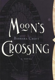 Moon's Crossing (Barbara Croft)