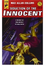Seduction of the Innocent (Max Allan Collins)