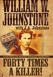Forty Times a Killer (William W. Johnstone)