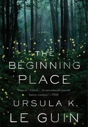 The Beginning Place (Ursula K. Le Guin)