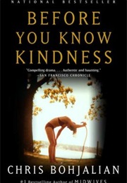 Before You Know Kindness (Chris Bohjalian)