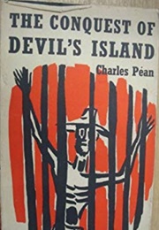 The Conquest of Devil's Island (Charles Pean)